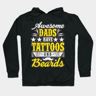 Awesome Dads Have Tattoos And Beards Fathers Day Hoodie